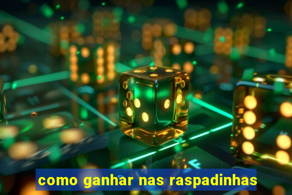 como ganhar nas raspadinhas